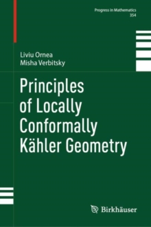 Principles of Locally Conformally Kahler Geometry