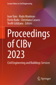 Proceedings of CIBv 2023 : Civil Engineering and Buildings Services