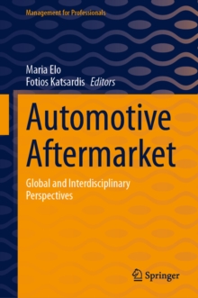 Automotive Aftermarket : Global and Interdisciplinary Perspectives