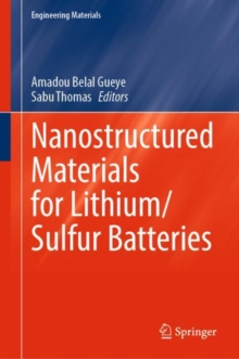 Nanostructured Materials for Lithium/Sulfur Batteries