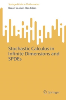 Stochastic Calculus in Infinite Dimensions and SPDEs