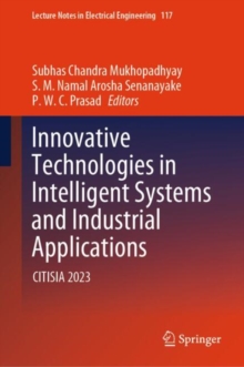 Innovative Technologies in Intelligent Systems and Industrial Applications : CITISIA 2023