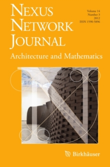 Nexus Network Journal 14,3 : Architecture and Mathematics