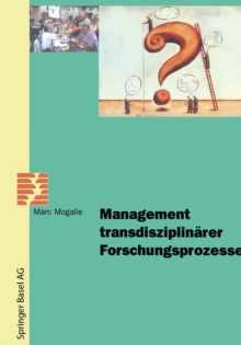Management transdisziplinarer Forschungsprozesse