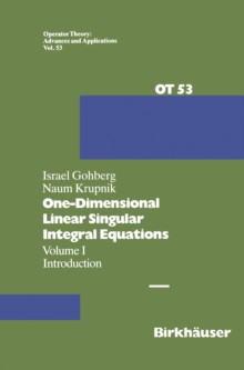 One-Dimensional Linear Singular Integral Equations : I. Introduction