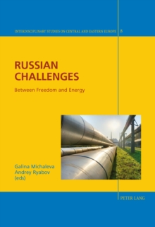 Russian Challenges : Between Freedom and Energy