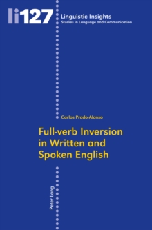 Full-verb Inversion in Written and Spoken English