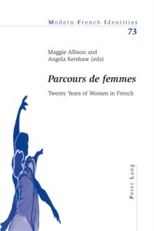 Parcours de Femmes : Twenty Years of Women in French