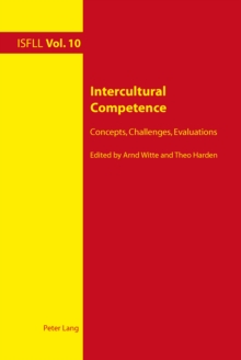 Intercultural Competence : Concepts, Challenges, Evaluations