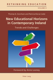 New Educational Horizons in Contemporary Ireland : Trends and Challenges