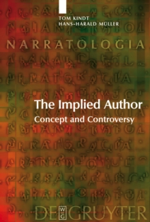 The Implied Author : Concept and Controversy