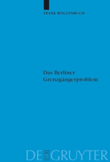 Das Berliner Grenzgangerproblem : Verflechtung und Systemkonkurrenz vor dem Mauerbau