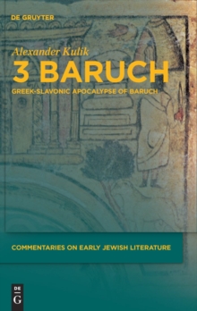 3 Baruch : Greek-Slavonic Apocalypse of Baruch