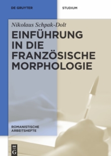 Einfuhrung in die franzosische Morphologie