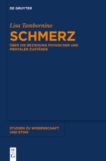 Schmerz : Uber die Beziehung physischer und mentaler Zustande