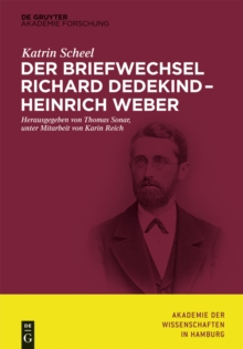 Der Briefwechsel Richard Dedekind - Heinrich Weber