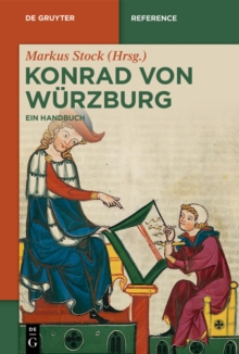 Konrad von Wurzburg : Ein Handbuch