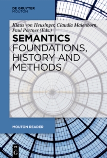 Semantics - Foundations, History and Methods
