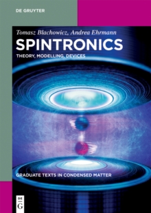 Spintronics : Theory, Modelling, Devices