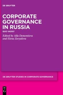 Corporate Governance in Russia : Quo Vadis?