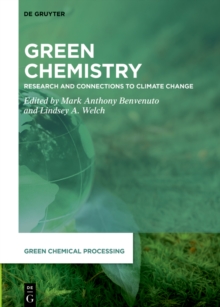 Green Chemistry : Research and Connections to Climate Change