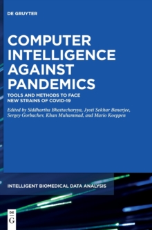 Computer Intelligence against Pandemics : Tools and Methods to face new Strains of Covid-19