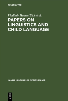 Papers on Linguistics and Child Language : Ruth Hirsch Weir Memorial Volume