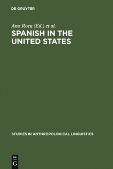 Spanish in the United States : Linguistic Contact and Diversity