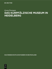 Das Kurpfalzische Museum in Heidelberg