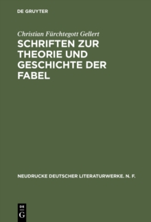 Schriften zur Theorie und Geschichte der Fabel : Historisch-kritische Ausgabe
