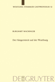 Der Sangerstreit auf der Wartburg : Von der Manesseschen Handschrift bis zu Moritz von Schwind