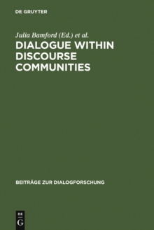Dialogue within Discourse Communities : Metadiscursive Perspectives on Academic Genres