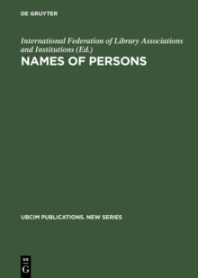 Names of Persons : National Usages for Entry in Catalogues