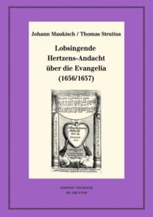 Lobsingende Hertzens-Andacht uber die Evangelia (1656/1657) : Kritische Ausgabe und Kommentar Kritische Edition des Notentextes
