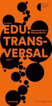 EDU:TRANSVERSAL No. 02/2024 : Educational Turn / Bildungsoffensive