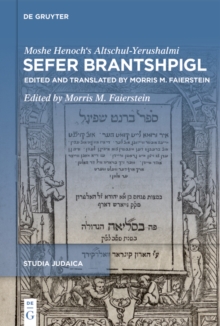 Sefer Brantshpigl : Edited and translated by Morris M. Faierstein