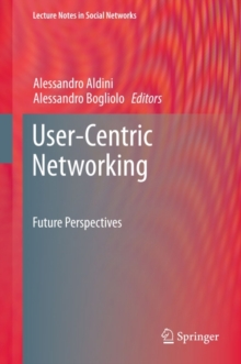 User-Centric Networking : Future Perspectives