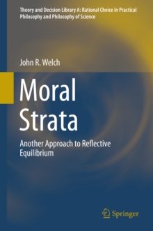 Moral Strata : Another Approach to Reflective Equilibrium