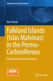 Falkland Islands (Islas Malvinas) in the Permo-Carboniferous : From Icehouse to Greenhouse
