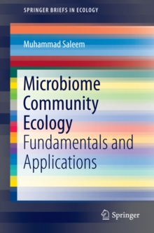 Microbiome Community Ecology : Fundamentals and Applications