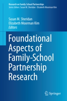 Foundational Aspects of Family-School Partnership Research