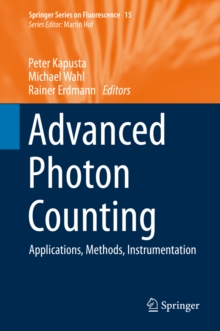 Advanced Photon Counting : Applications, Methods, Instrumentation
