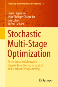 Stochastic Multi-Stage Optimization : At the Crossroads between Discrete Time Stochastic Control and Stochastic Programming