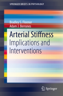 Arterial Stiffness : Implications and Interventions