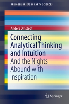 Connecting Analytical Thinking and Intuition : And the Nights Abound with Inspiration