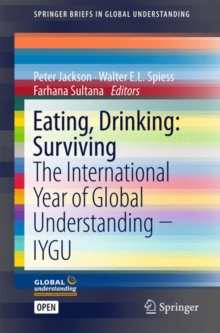 Eating, Drinking: Surviving : The International Year of Global Understanding - IYGU