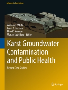 Karst Groundwater Contamination and Public Health : Beyond Case Studies