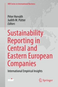 Sustainability Reporting in Central and Eastern European Companies : International Empirical Insights