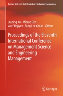 Proceedings of the Eleventh International Conference on Management Science and Engineering Management