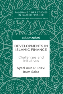 Developments in Islamic Finance : Challenges and Initiatives